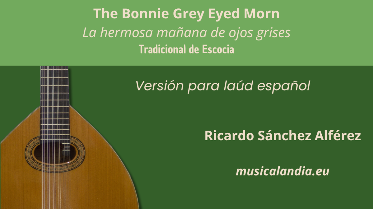 The Bonnie Grey Eyed Morn The Bonnie Grey Eyed Morn